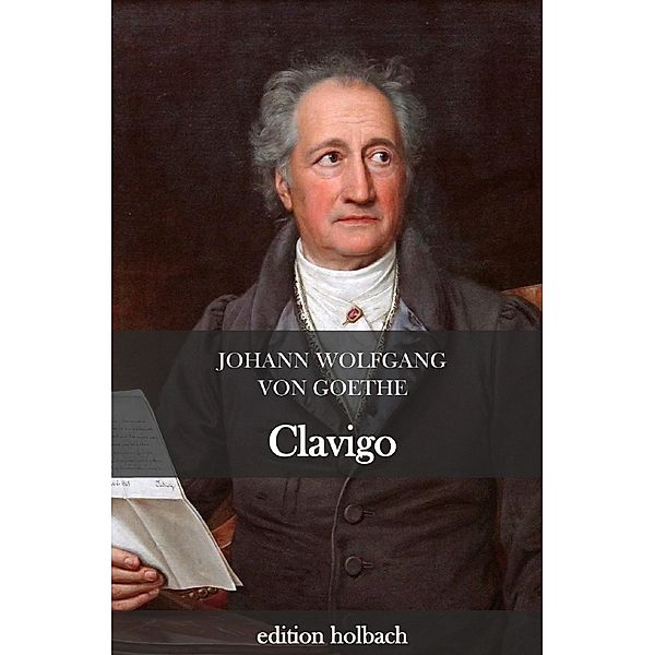 Clavigo, Johann Wolfgang von Goethe