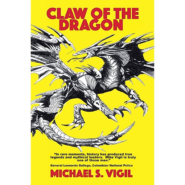 Claw of the Dragon, Michael S. Vigil