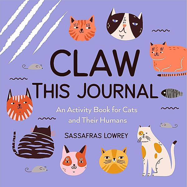 Claw This Journal, Sassafras Lowrey