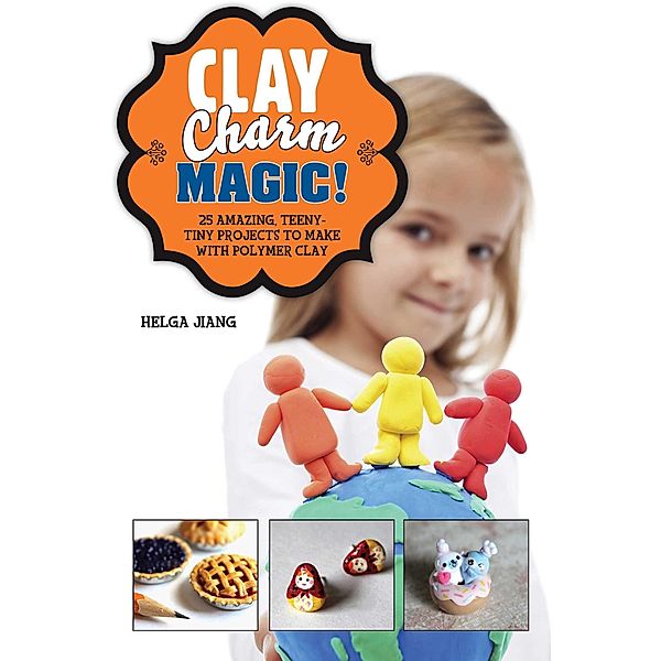 Clay Charm Magic!, Helga Jiang