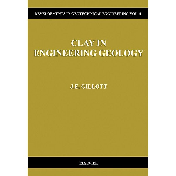 Clay in Engineering Geology, J. E. Gillott