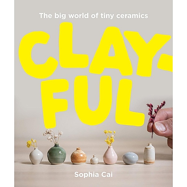 Clayful, Sophia Cai