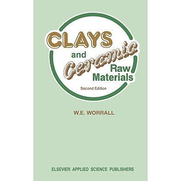 Clays and Ceramic Raw Materials, D.M. Worrall