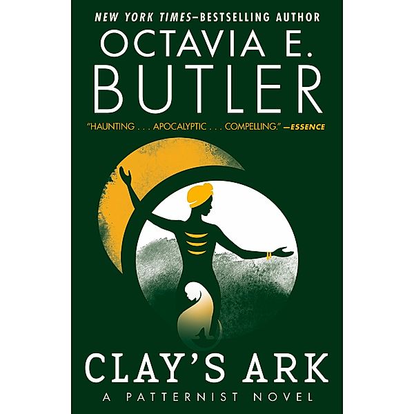 Clay's Ark / The Patternist Series, Octavia E. Butler