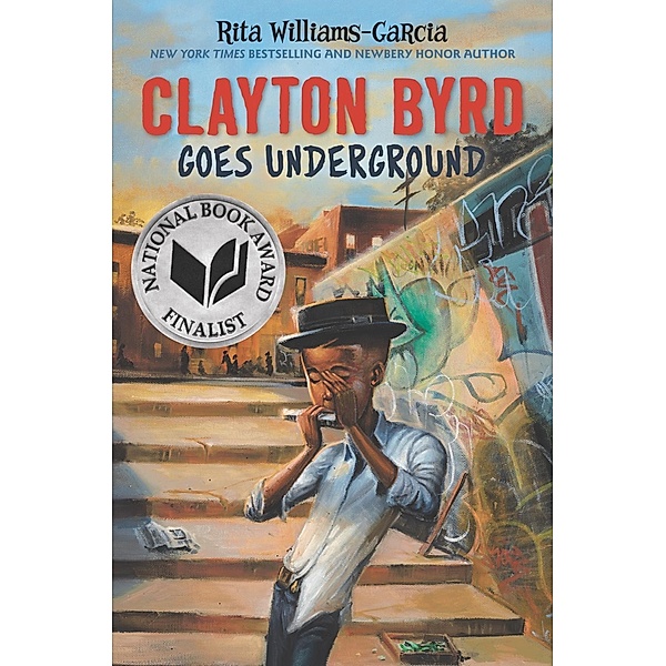 Clayton Byrd Goes Underground, Rita Williams-Garcia