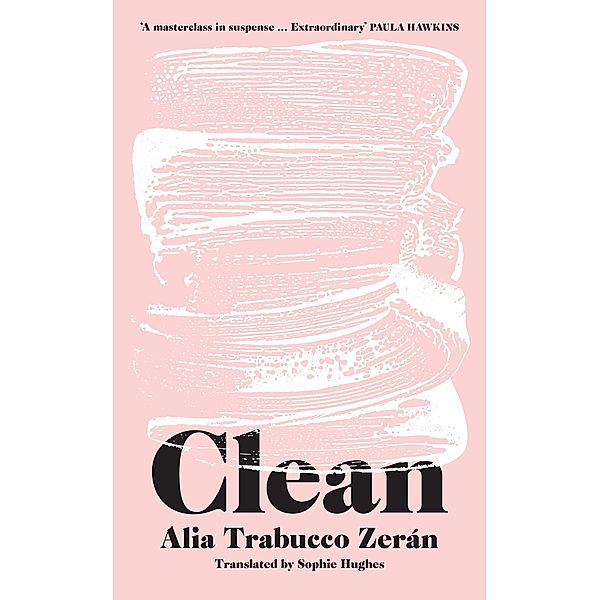 Clean, Alia Trabucco Zerán