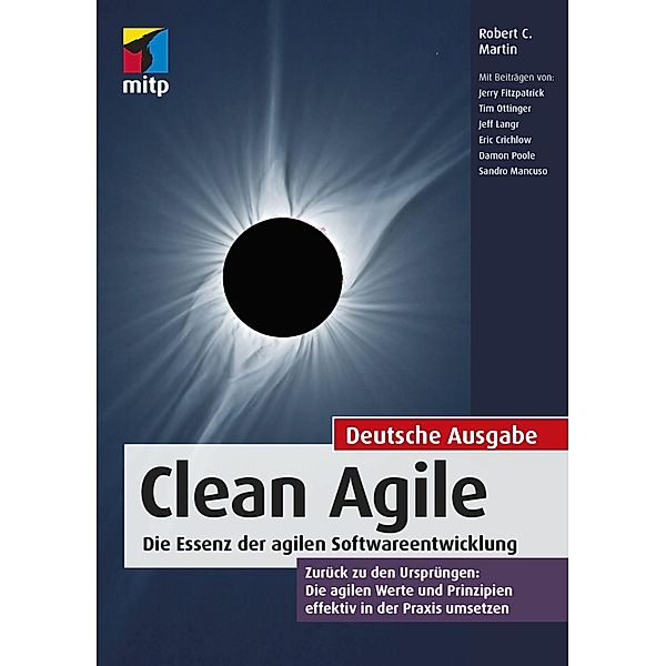 Clean Agile. Die Essenz der agilen Softwareentwicklung, Robert C. Martin