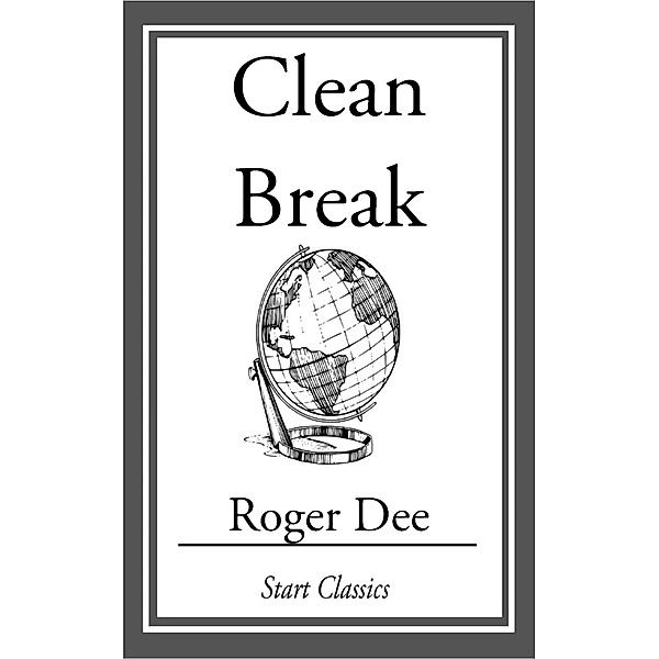 Clean Break, Roger Dee