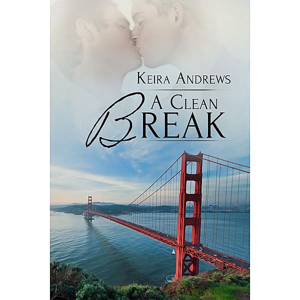 Clean Break, Keira Andrews