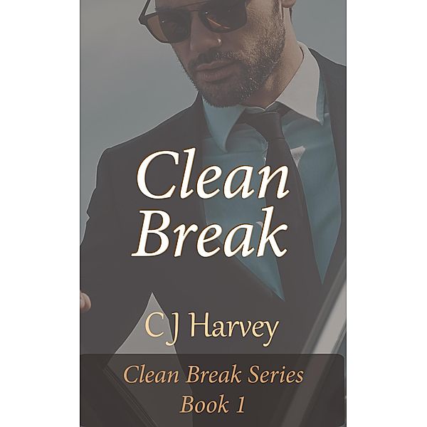 Clean Break / Clean Break, C J Harvey