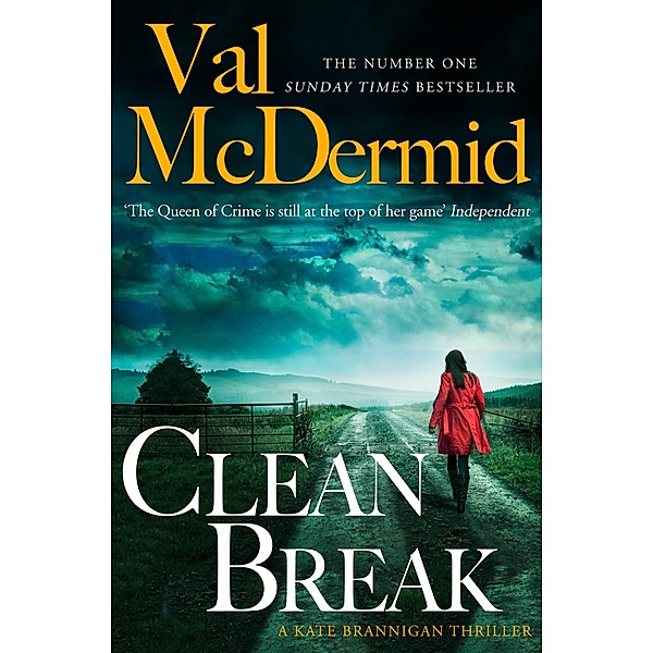 Clean Break / PI Kate Brannigan Bd.4, Val McDermid