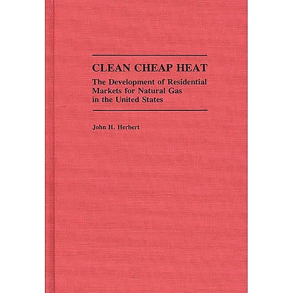 Clean Cheap Heat, John H. Herbert