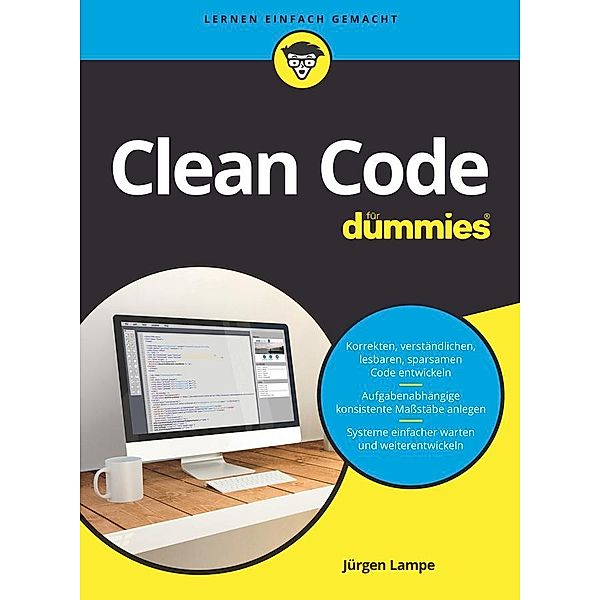 Clean Code für Dummies / für Dummies, Jürgen Lampe