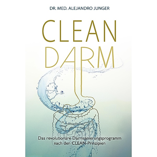 CLEAN DARM, Alejandro Junger