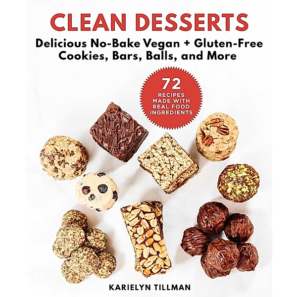 Clean Desserts, Karielyn Tillman