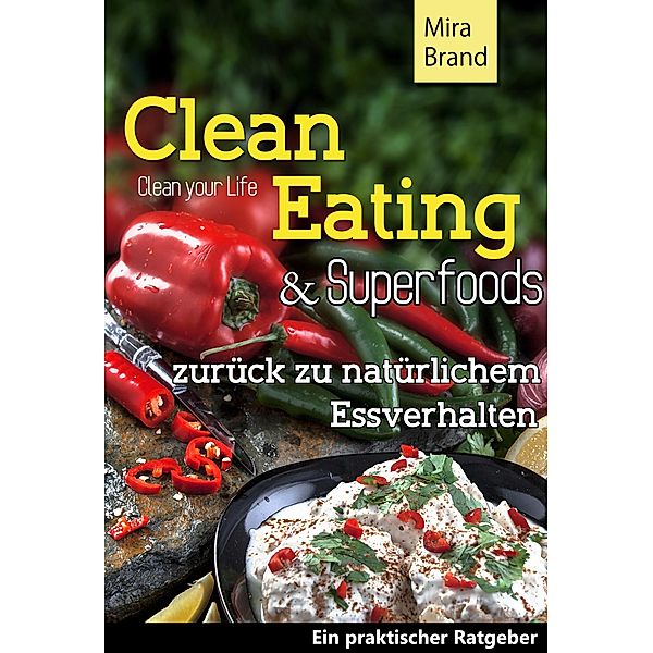 Clean Eating, Mira Brand