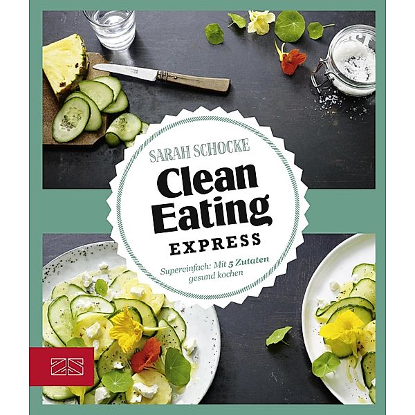 Clean Eating Express, Sarah Schocke