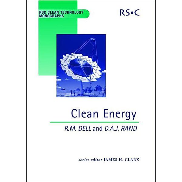 Clean Energy / ISSN, R M Dell, D A J Rand