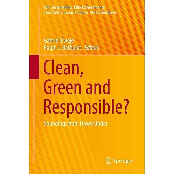 Clean, Green and Responsible? / CSR, Sustainability, Ethics & Governance