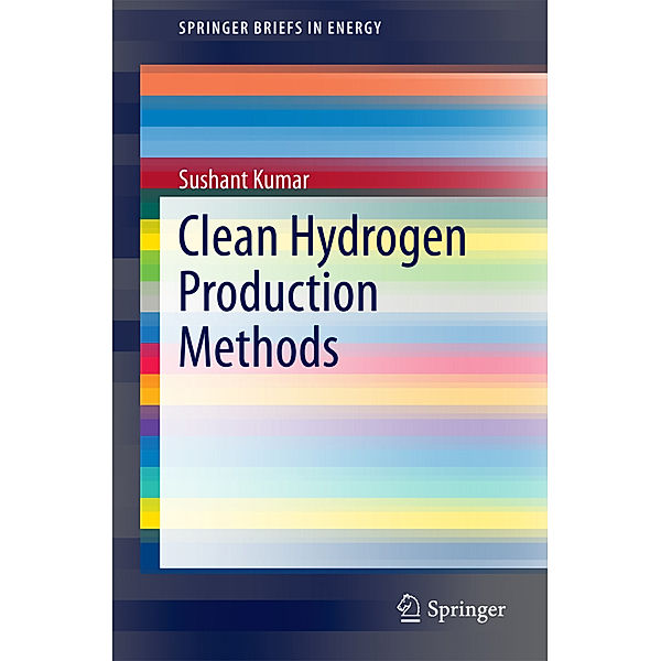 Clean Hydrogen Production Methods, Sushant Kumar