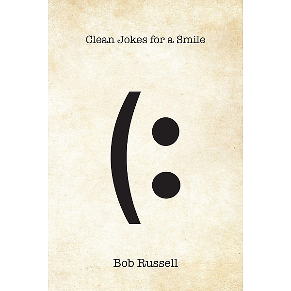 Clean Jokes for a Smile, Bob Russell