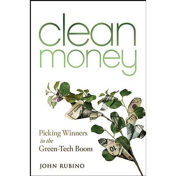 Clean Money, John Rubino