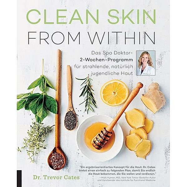 Clean Skin from within, Trevor Cates