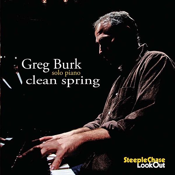 Clean Spring-Piano Solo, Greg Burk