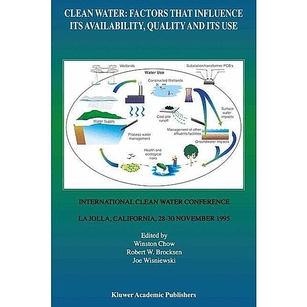 Clean Water: Factors that Influence Its Availability, Quality and Its Use