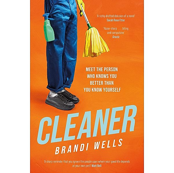 Cleaner, Brandi Wells