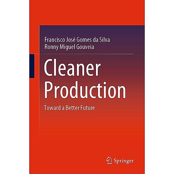 Cleaner Production, Francisco José Gomes da Silva, Ronny Miguel Gouveia