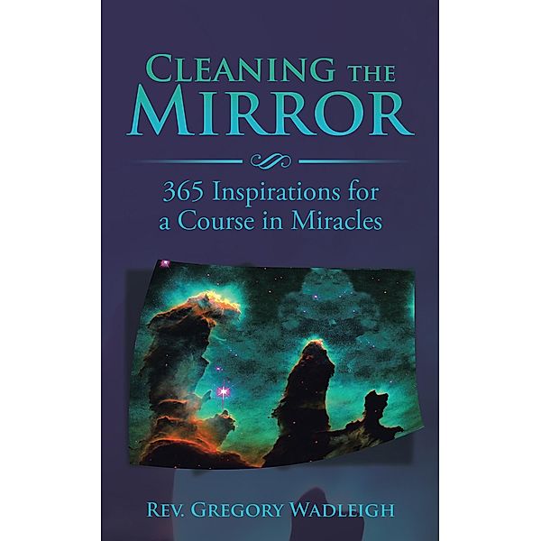 Cleaning the Mirror, Gregory Wadleigh