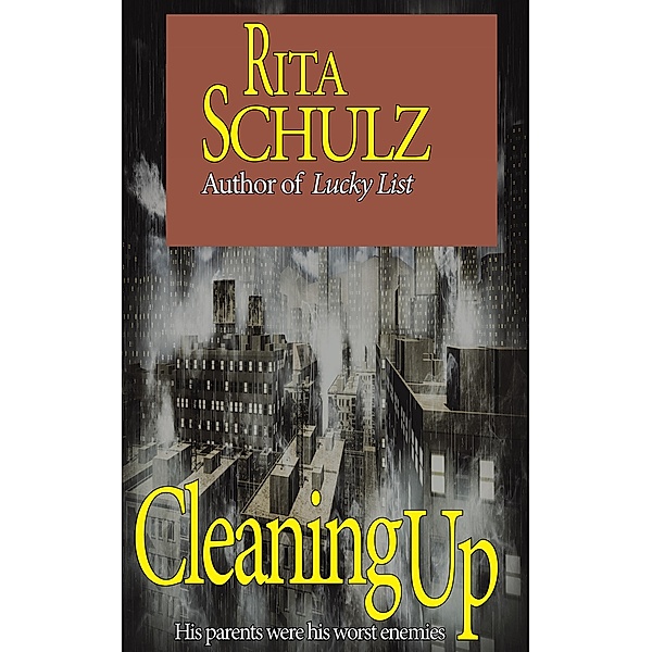 Cleaning Up, Rita Schulz