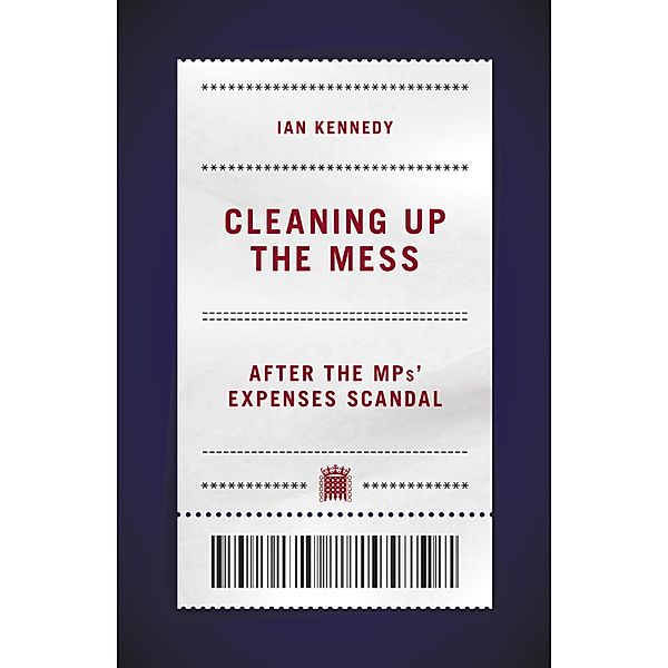 Cleaning Up the Mess, Ian Kennedy