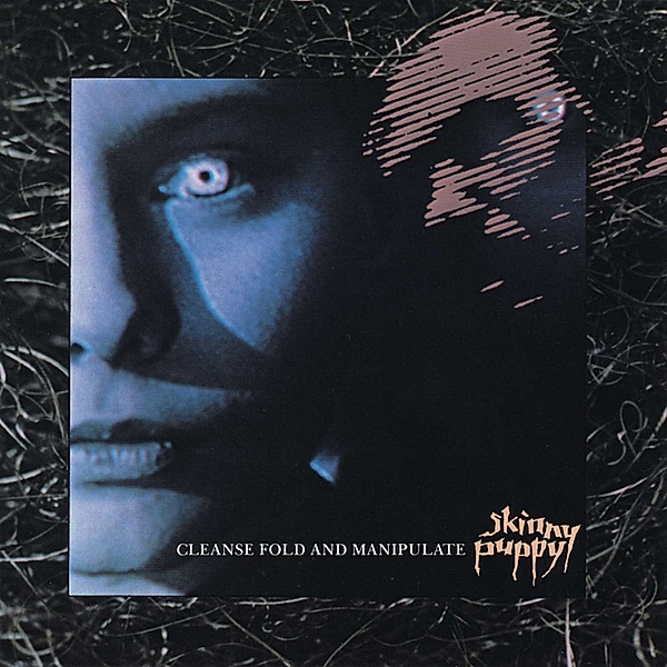 Cleanse Fold And Manipulate (Vinyl), Skinny Puppy