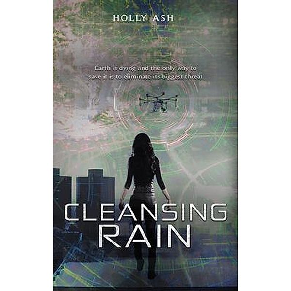 Cleansing Rain, Holly Ash