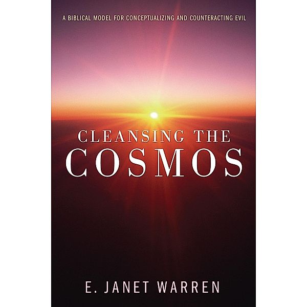 Cleansing the Cosmos, E. Janet Warren
