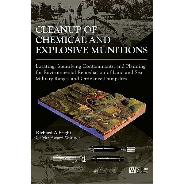 Cleanup of Chemical and Explosive Munitions, Richard Albright