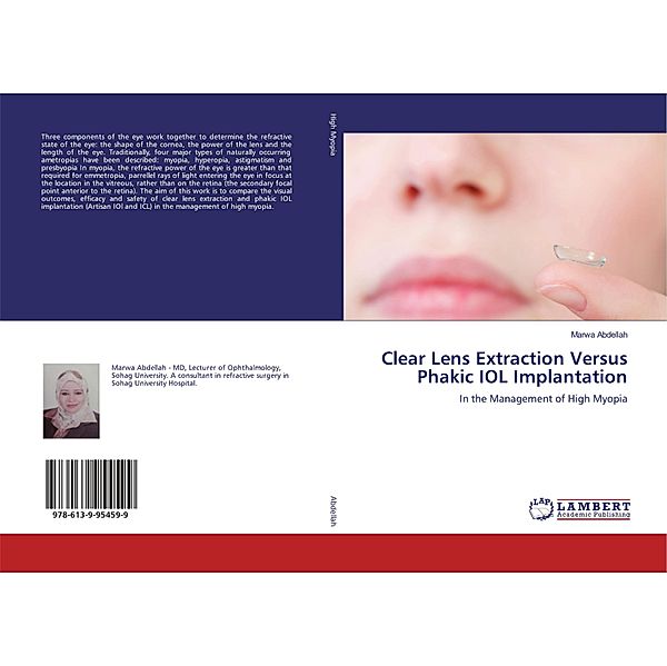 Clear Lens Extraction Versus Phakic IOL Implantation, Marwa Abdellah