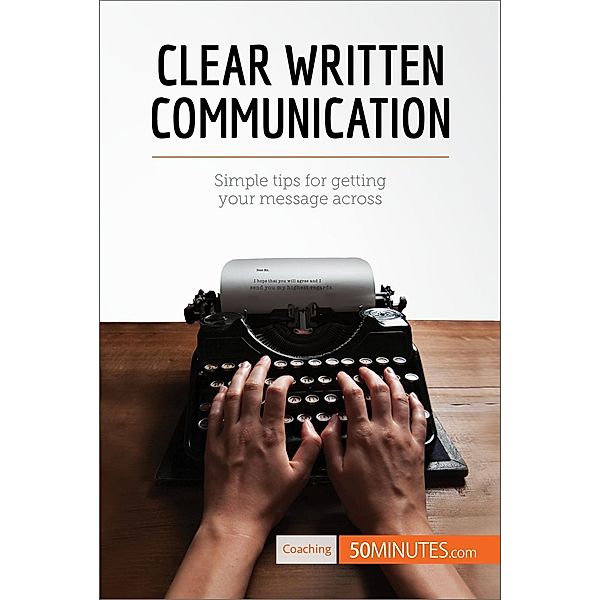 Clear Written Communication, 50minutes