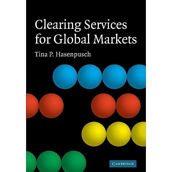 Clearing Services for Global Markets, Tina P. Hasenpusch