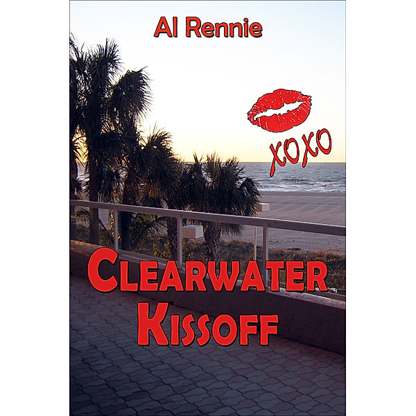 Clearwater: Clearwater Kiss Off, Al Rennie