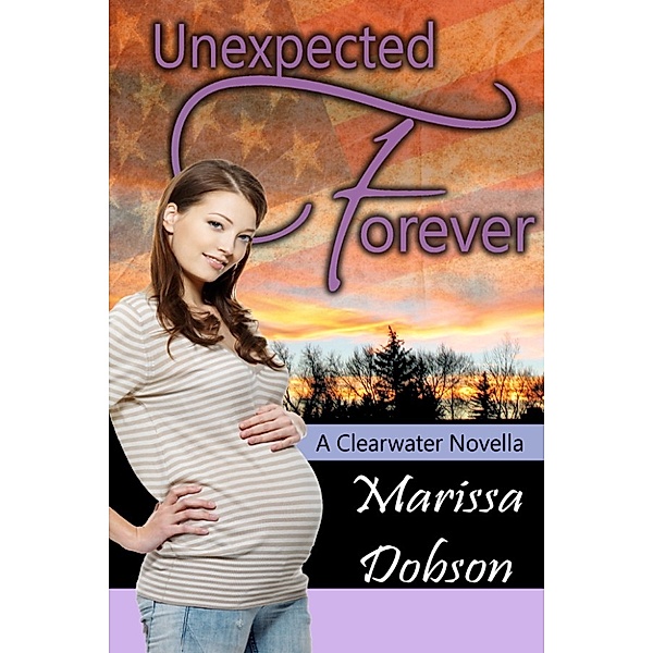 Clearwater: Unexpected Forever, Marissa Dobson