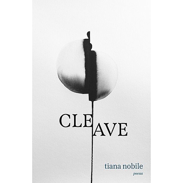 Cleave, Tiana Nobile