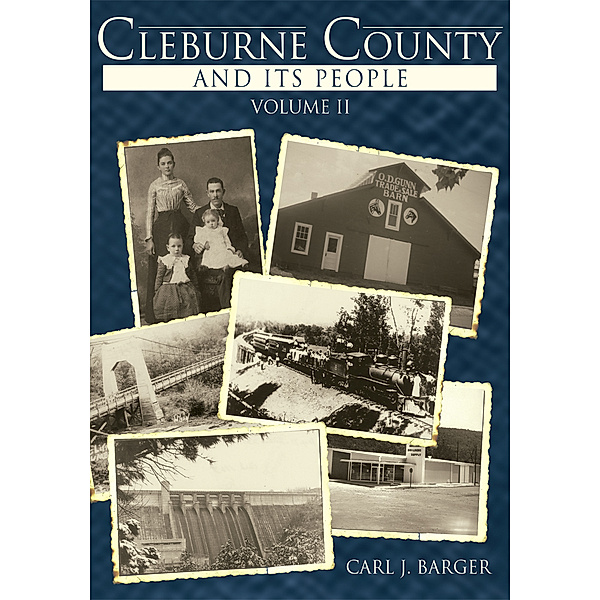 Cleburne County and Its People, Carl J. Barger