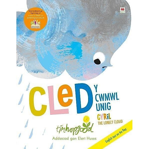 Cled y Cwmwl Unig / Cyril the Lonely Cloud, Hopgood Tim Hopgood