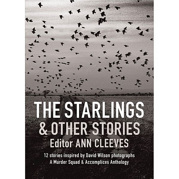 Cleeves, A: Starlings & Other Stories, Ann Cleeves