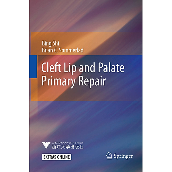 Cleft Lip and Palate Primary Repair, Bing Shi, Brian C. Sommerlad