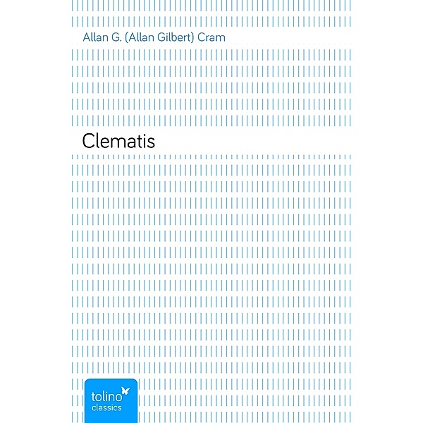 Clematis, Allan G. (Allan Gilbert) Cram