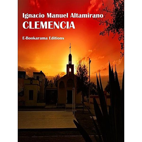 Clemencia, Ignacio Manuel Altamirano